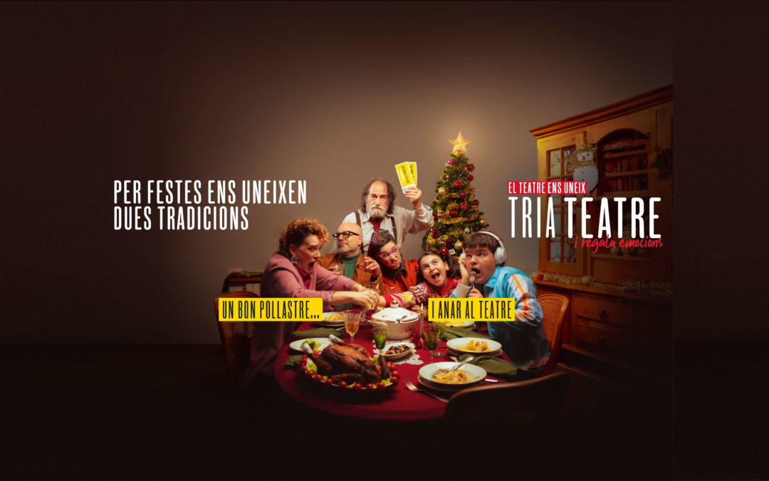 “El teatre ens uneix”, la nova campanya de Nadal d’ADETCA